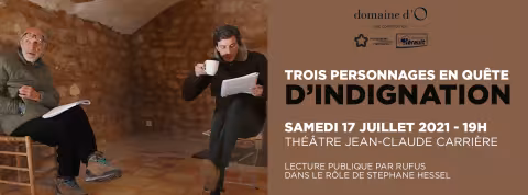 Lecture Publique - Trois personnages en quête d'indignation, le 17 juillet