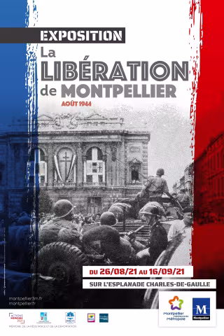 L'exposition "La Libération de Montpellier, août 1944",  à découvrir du 26 août au 16 septembre 2021 sur l'Esplanade Charles-de-Gaulle