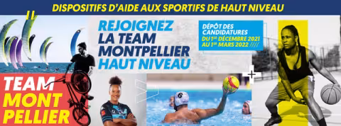 "Rejoignez la Team Montpellier Haut Niveau", un dispositif d'aide lancé par la Métropole de Montpellier auprès de ses athlètes de haut niveau