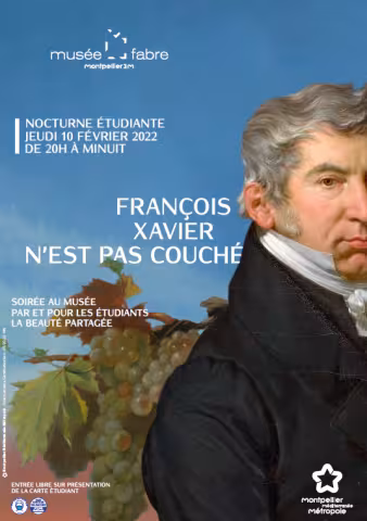 "François-Xavier n'est pas couché" le 10 février, nocturne au musée Fabre, par et pour les étudiants