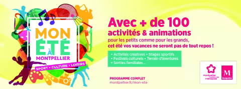 Programme d’animations pour les familles et enfants durant les vacances d'été dans les établissements culturels et sportifs de la Ville et Métropole de Montpellier