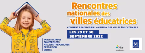 les 29 et 30 septembre, Montpellier accueille les Rencontres nationales des villes éducatrices