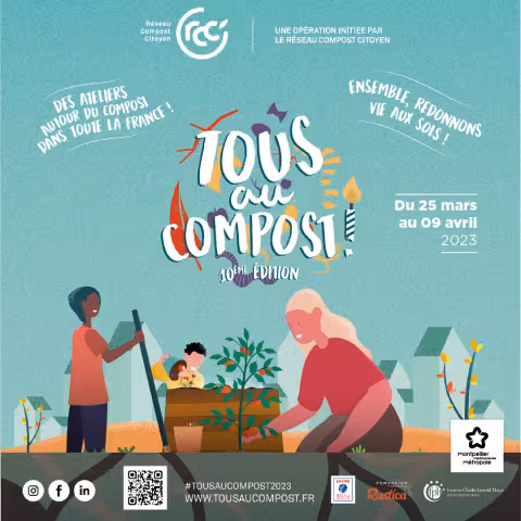 « TOUS AU COMPOST ! » DU 25 MARS AU 09 AVRIL 2023