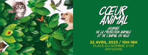 COEUR ANIMAL : UNE JOURNEE EN FAVEUR DE LA PROTECTION ANIMALE ET DE L'ANIMAL EN VILLE SAMEDI 22 AVRIL 2023