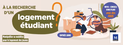 La Ville de Montpellier se mobilise pour le logement des jeunes et des étudiants avec l'initiative "À la recherche d'un logement étudiant ?"