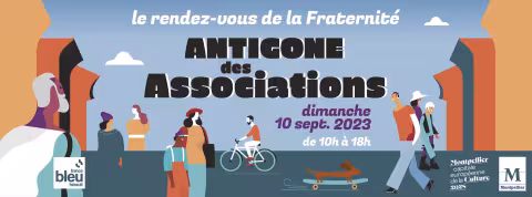Antigone des Associations 2023 : Des associations pour bouger, s'épanouir, s'engager, agir !