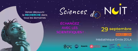 Le Réseau des médiathèques et de la culture scientifique et Genopolys organisent Sciences de Nuit, une soirée de médiation scientifique