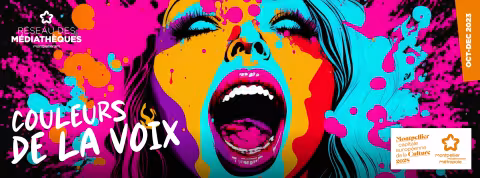 Le Réseau des médiathèques et de la culture scientifique présente le programme "Couleurs de la voix" qui se déroulera du 7 octobre au 21 décembre 2023
