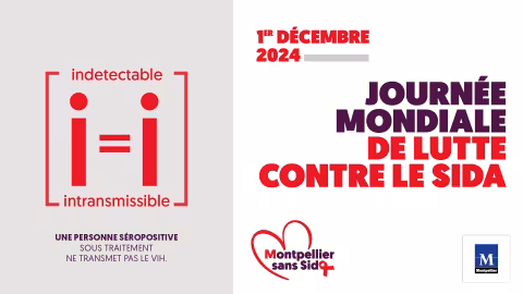 Campagne "M sans SIDA" 2024 : I=I : Indétectable = Intransmissible, une personne séropositive sous traitement ne transmet pas le VIH