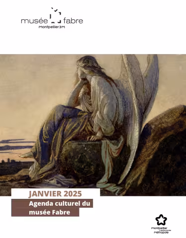 AGENDA CULTUREL DU MUSÉE FABRE - JANVIER 2025