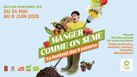 Manger comme on sème, le festival des 4 saisons revient pour une nouvelle édition printemps/été du 24 mai au 8 juin 2025