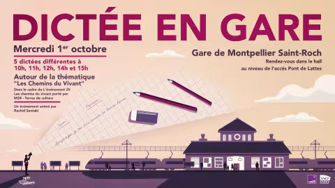 La Dictée En Gare s'invite le Mercredi 1er octobre de 10h à 16h à Montpellier Saint-Roch