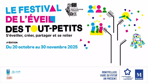 Montpellier Ville à Hauteur d'Enfants : c'est parti pour la 4e édition du Festival de l'éveil des tout-petits !