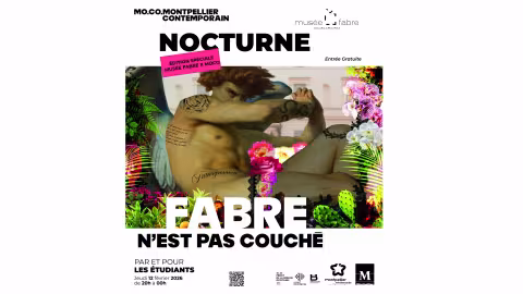"Transgression", nocturne étudiante par et pour les étudiants - Edition spéciale Musée Fabre - MO.CO, le jeudi 12 février 2026 de 20H à minuit