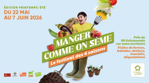 "Manger comme on sème", le festival des 4 saisons revient pour une nouvelle édition printemps/été du 22 mai au 7 juin