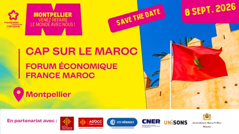 Montpellier Méditerranée Métropole organise "Cap sur le Maroc", forum économique France - Maroc, le mardi 8 septembre au Musée Fabre